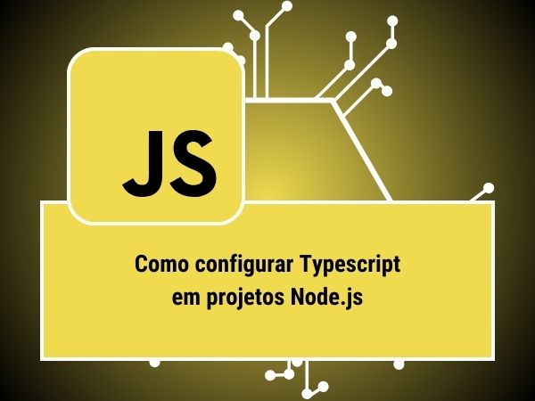 CONFIGURAR TYPESCRIPT NODEJS