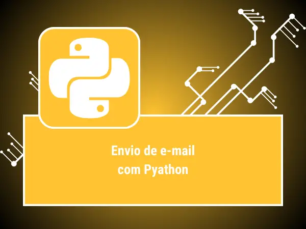 ENVIO DE E-MAIL COM PYTHON