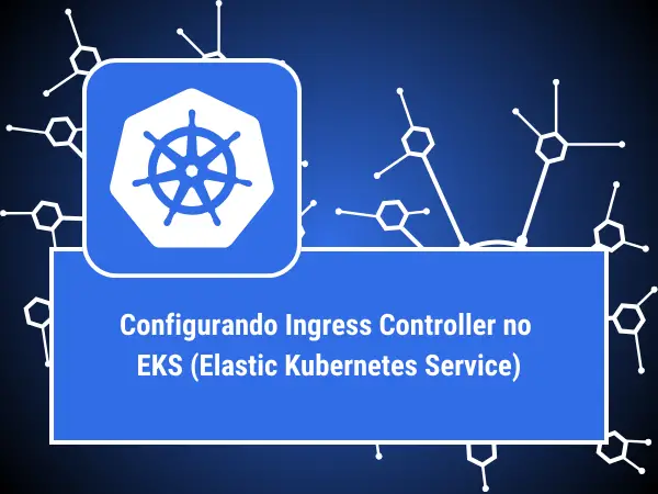 INGRESS CONTROLLER EKS