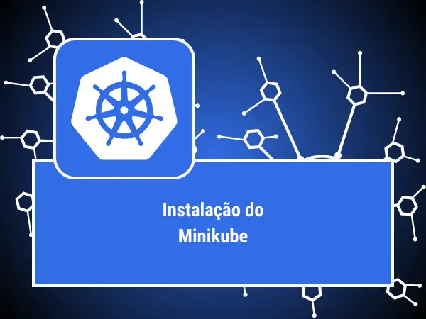 INSTALAÇÃO MINIKUBE UBUNTU