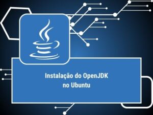 INSTALACAO OPENJDK UBUNTU