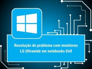 RESOLUCAO MONITOR LG ULTRAWIDE NOTEBOOK DELL