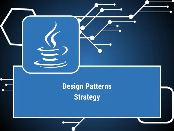 DESIGN PATTERNS STRATEGY